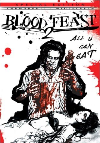 Affisch: Blood Feast 2: All U Can Eat
