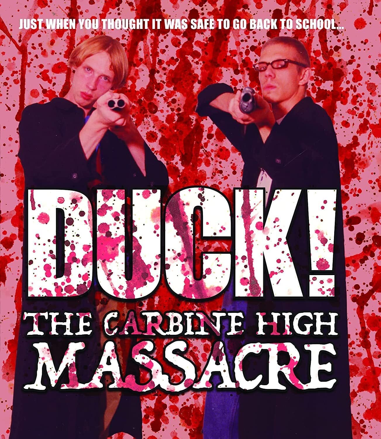 Affisch: Duck! The Carbine High Massacre
